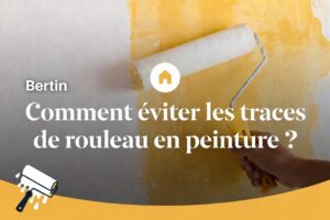 Comment éviter les traces de rouleau en peinture ?