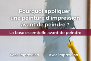 Pourquoi appliquer une peinture d&rsquo;impression avant de peindre ?